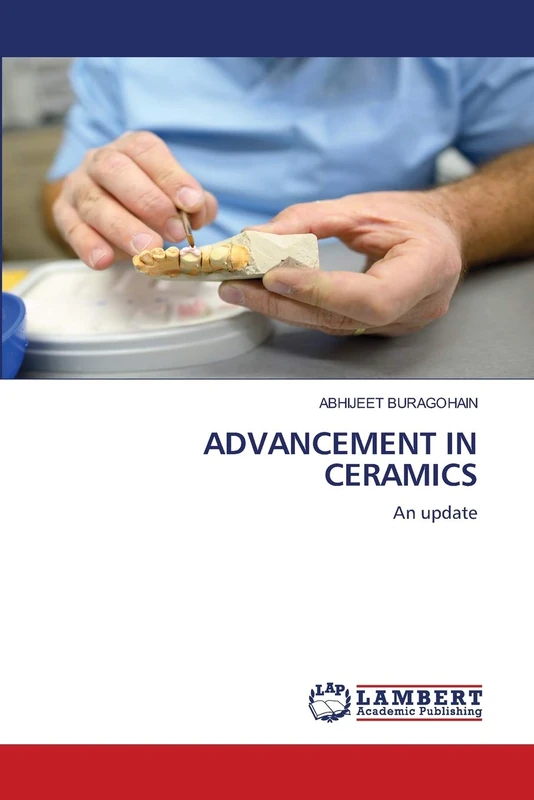 ADVANCEMENT IN CERAMICS: An update