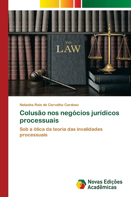 Colusão nos negócios jurídicos processuais: Sob a ótica da teoria das invalidades processuais