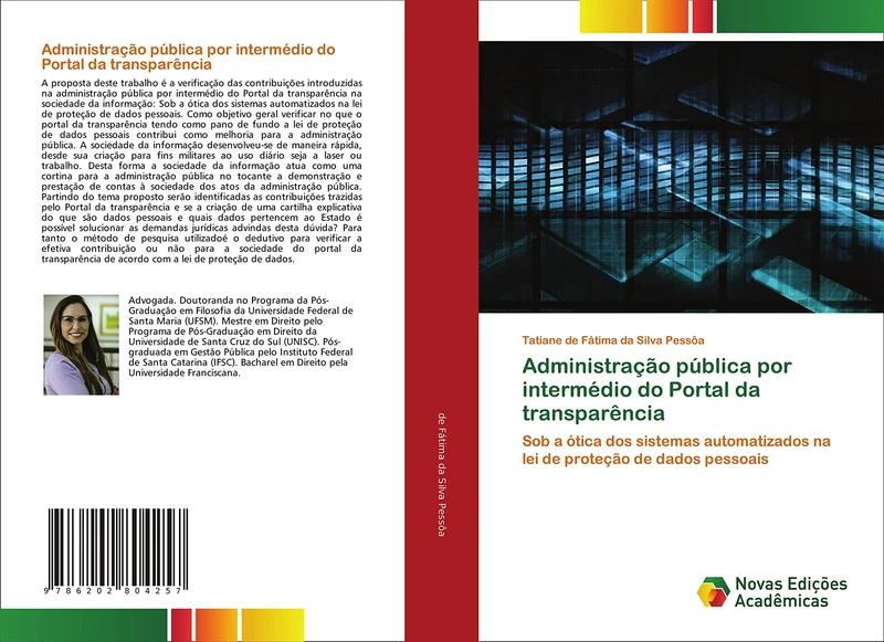 Administração pública por intermédio do Portal da transparência: Sob a ótica dos sistemas automatizados na lei de proteção de dados pessoais
