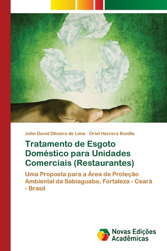 Tratamento de Esgoto Doméstico para Unidades Comerciais (Restaurantes): Uma Proposta para a Área de Proteção Ambiental da Sabiaguaba, Fortaleza - Ceará - Brasil - Image 1