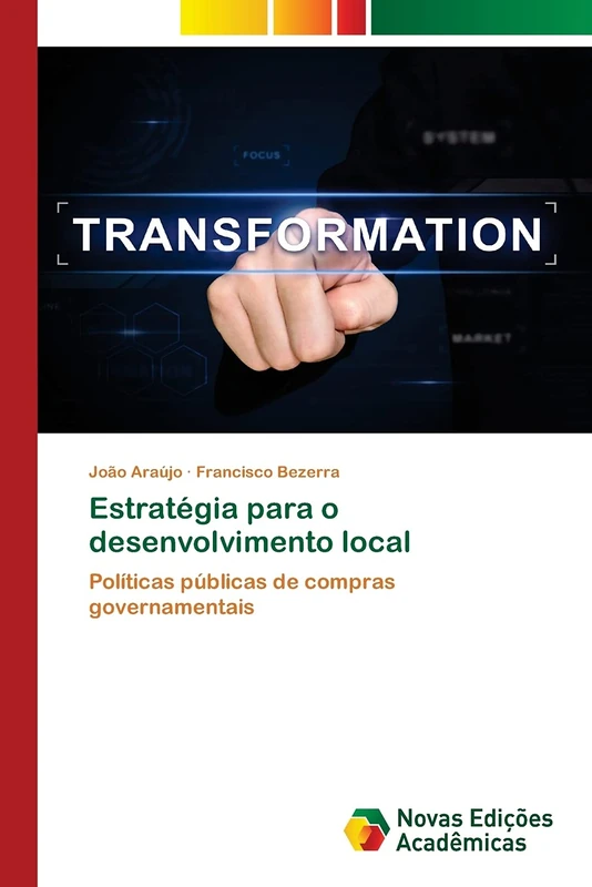 Estratégia para o desenvolvimento local: Políticas públicas de compras governamentais