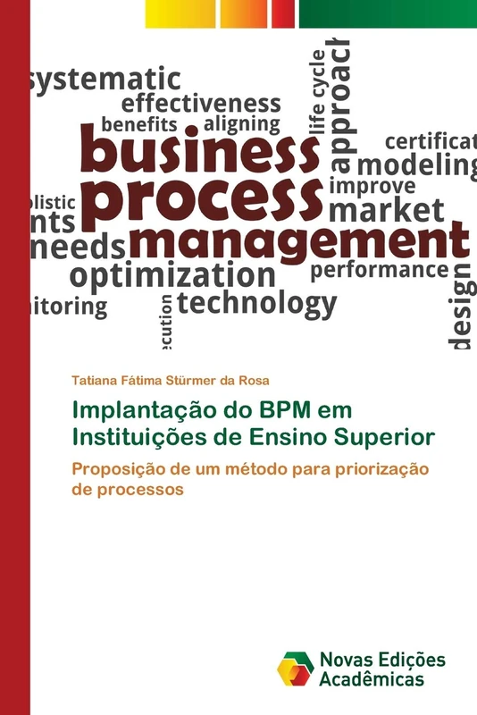 Implantação do BPM em Instituições de Ensino Superior: Proposição de um método para priorização de processos