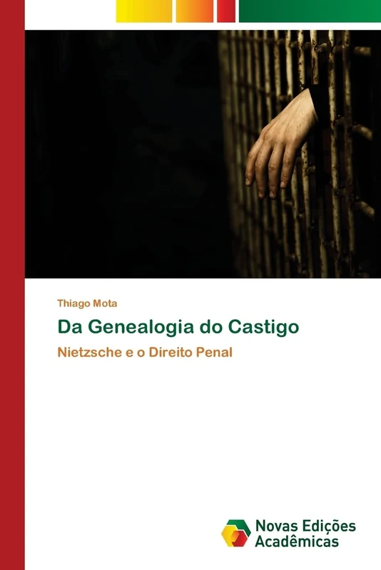 Da Genealogia do Castigo: Nietzsche e o Direito Penal - Image 1