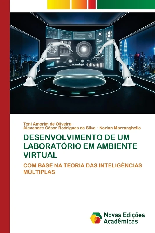 DESENVOLVIMENTO DE UM LABORATÓRIO EM AMBIENTE VIRTUAL: COM BASE NA TEORIA DAS INTELIGÊNCIAS MÚLTIPLAS