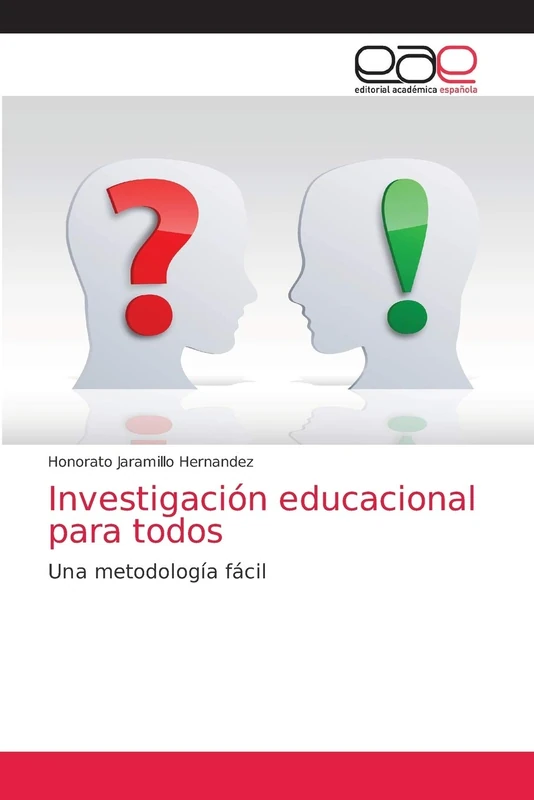 Investigación educacional para todos: Una metodología fácil