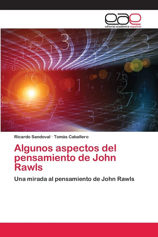 Algunos aspectos del pensamiento de John Rawls: Una mirada al pensamiento de John Rawls
