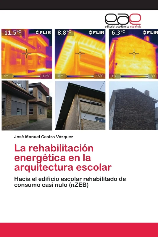 La rehabilitación energética en la arquitectura escolar: Hacia el edificio escolar rehabilitado de consumo casi nulo (nZEB) - Image 1