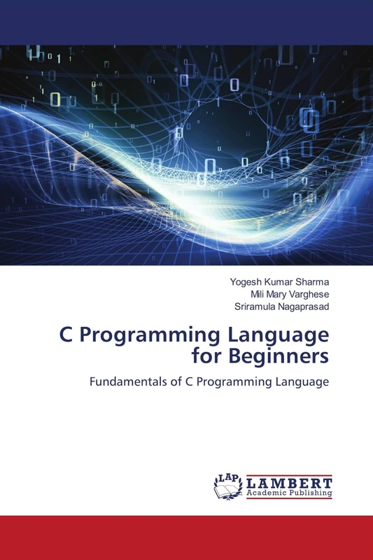 C Programming Language for Beginners: Fundamentals of C Programming Language