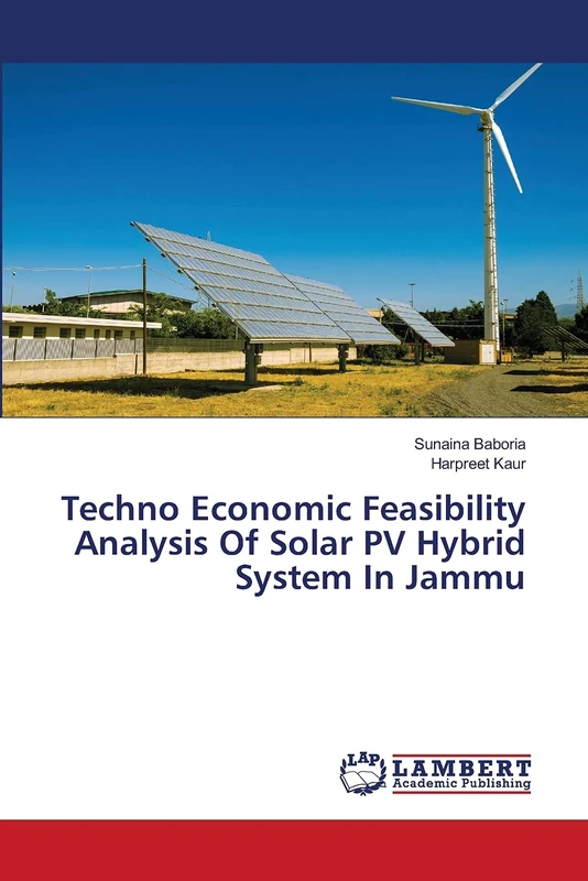 Techno Economic Feasibility Analysis Of Solar PV Hybrid System In Jammu