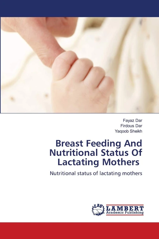 Breast Feeding And Nutritional Status Of Lactating Mothers: Nutritional status of lactating mothers