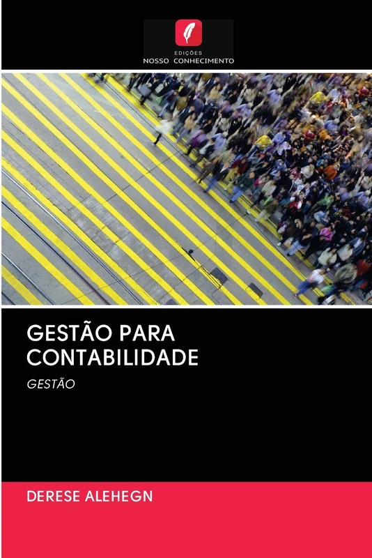 GESTÃO PARA CONTABILIDADE: GESTÃO