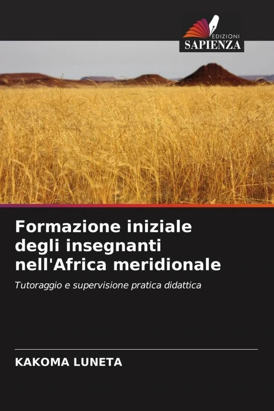 Formazione iniziale degli insegnanti nell'Africa meridionale: Tutoraggio e supervisione pratica didattica