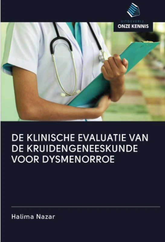 DE KLINISCHE EVALUATIE VAN DE KRUIDENGENEESKUNDE VOOR DYSMENORROE - Image 1