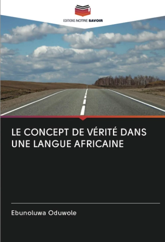 LE CONCEPT DE VÉRITÉ DANS UNE LANGUE AFRICAINE