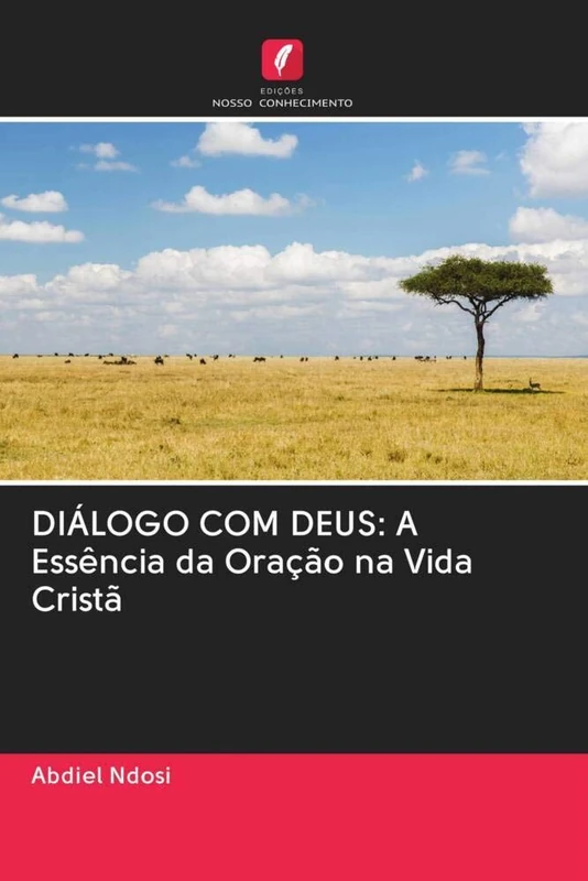 DIÁLOGO COM DEUS: A Essência da Oração na Vida Cristã - Image 1