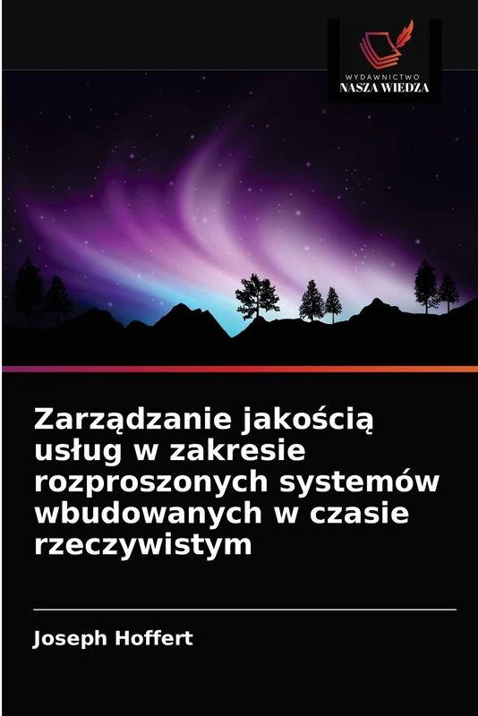 Zarządzanie jakością usług w zakresie rozproszonych systemów wbudowanych w czasie rzeczywistym - Image 1