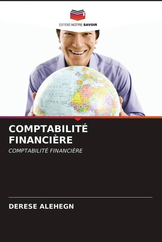 COMPTABILITÉ FINANCIÈRE: COMPTABILITÉ FINANCIÈRE