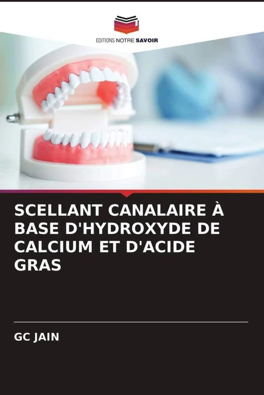 SCELLANT CANALAIRE À BASE D'HYDROXYDE DE CALCIUM ET D'ACIDE GRAS