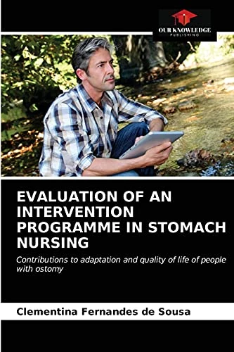 EVALUATION OF AN INTERVENTION PROGRAMME IN STOMACH NURSING: Contributions to adaptation and quality of life of people with ostomy