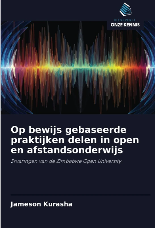 Op bewijs gebaseerde praktijken delen in open en afstandsonderwijs: Ervaringen van de Zimbabwe Open University