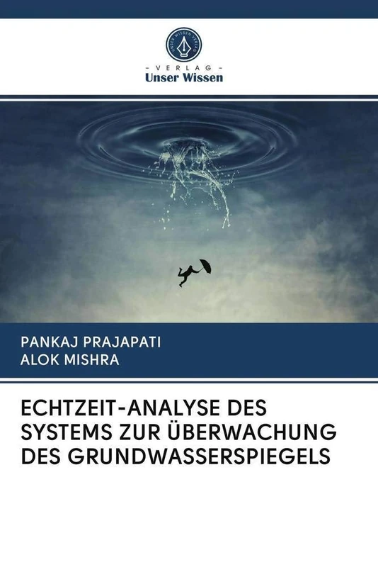 ECHTZEIT-ANALYSE DES SYSTEMS ZUR ÜBERWACHUNG DES GRUNDWASSERSPIEGELS
