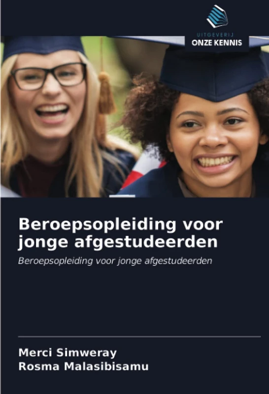Beroepsopleiding voor jonge afgestudeerden: Beroepsopleiding voor jonge afgestudeerden