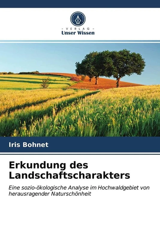 Erkundung des Landschaftscharakters: Eine sozio-ökologische Analyse im Hochwaldgebiet von herausragender Naturschönheit - Image 1