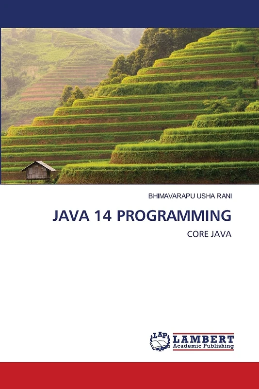 JAVA 14 PROGRAMMING: CORE JAVA
