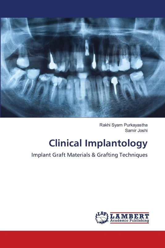 Clinical Implantology: Implant Graft Materials & Grafting Techniques