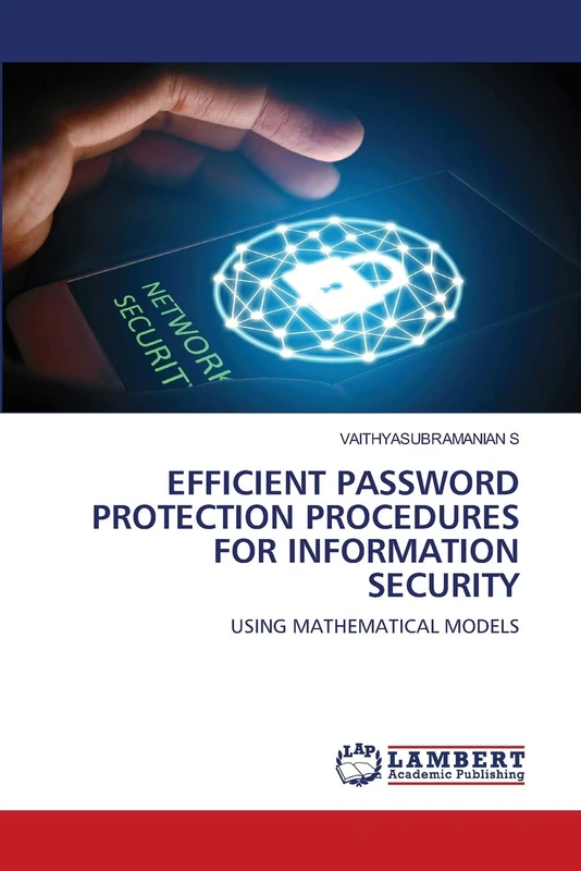 EFFICIENT PASSWORD PROTECTION PROCEDURES FOR INFORMATION SECURITY: USING MATHEMATICAL MODELS