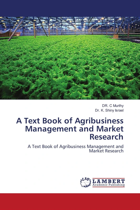 A Text Book of Agribusiness Management and Market Research: A Text Book of Agribusiness Management and Market Research