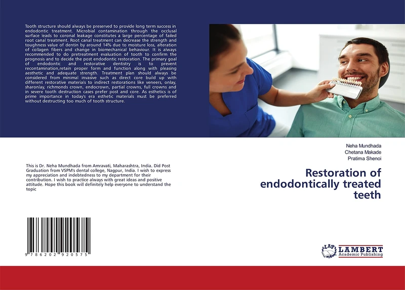 Restoration of endodontically treated teeth