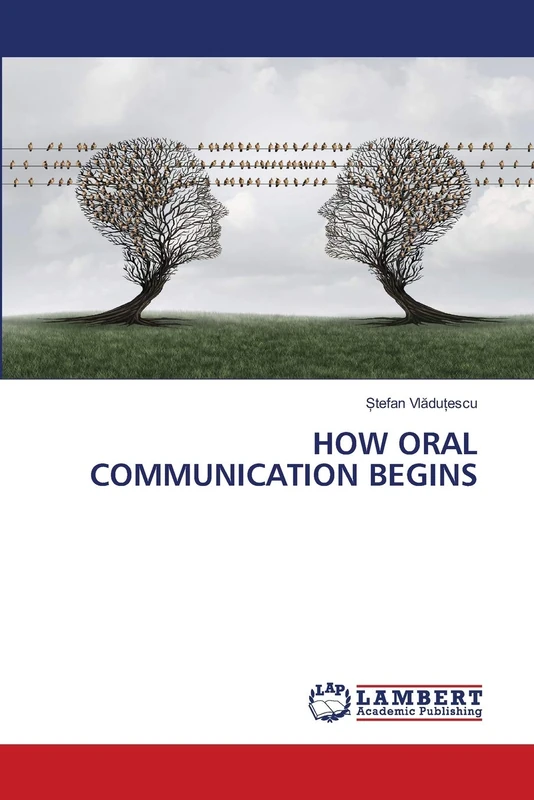 HOW ORAL COMMUNICATION BEGINS