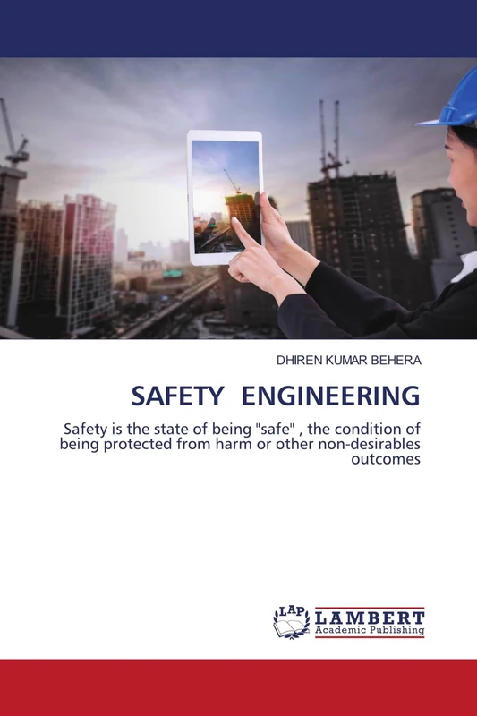 SAFETY ENGINEERING: Safety is the state of being "safe" , the condition of being protected from harm or other non-desirables outcomes - Image 1