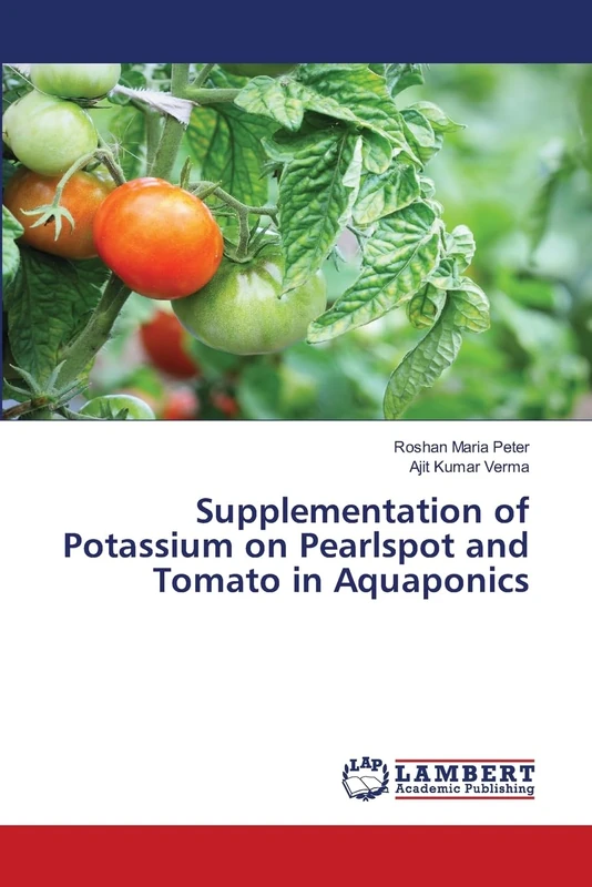 Supplementation of Potassium on Pearlspot and Tomato in Aquaponics