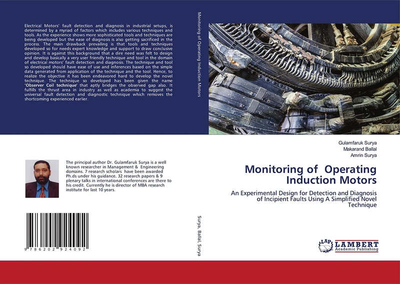Monitoring of Operating Induction Motors: An Experimental Design for Detection and Diagnosis of Incipient Faults Using A Simplified Novel Technique