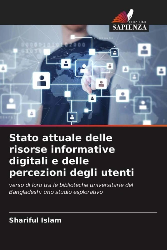 Stato attuale delle risorse informative digitali e delle percezioni degli utenti: verso di loro tra le biblioteche universitarie del Bangladesh: uno studio esplorativo - Image 1