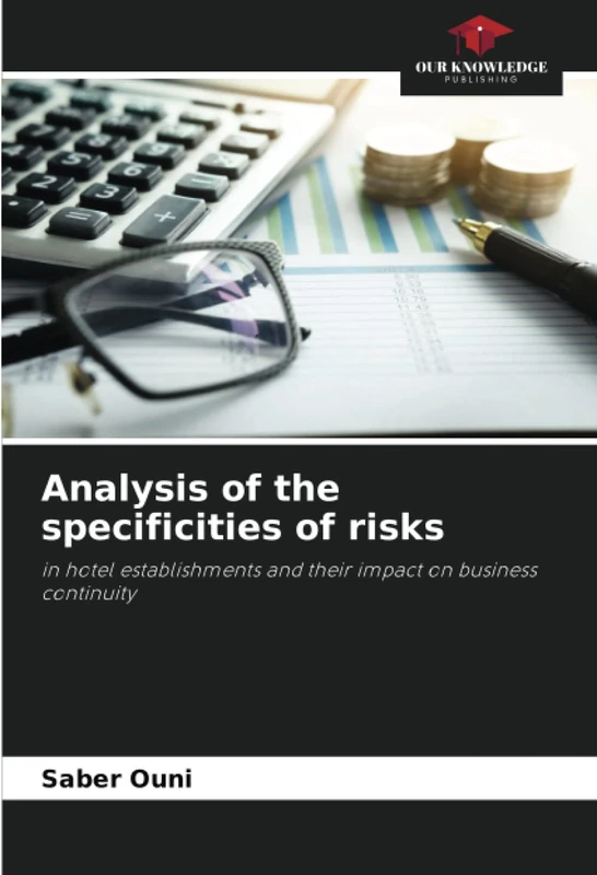 Analysis of the specificities of risks: in hotel establishments and their impact on business continuity