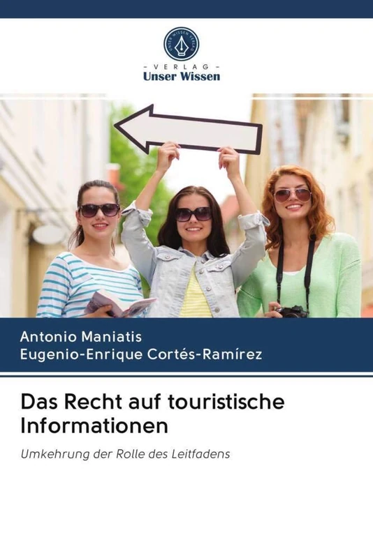 Das Recht auf touristische Informationen: Umkehrung der Rolle des Leitfadens