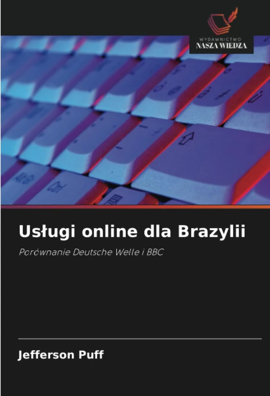 Usługi online dla Brazylii: Porównanie Deutsche Welle i BBC
