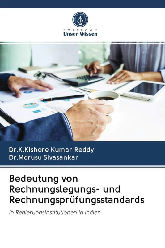 Bedeutung von Rechnungslegungs- und Rechnungsprüfungsstandards: in Regierungsinstitutionen in Indien - Image 1