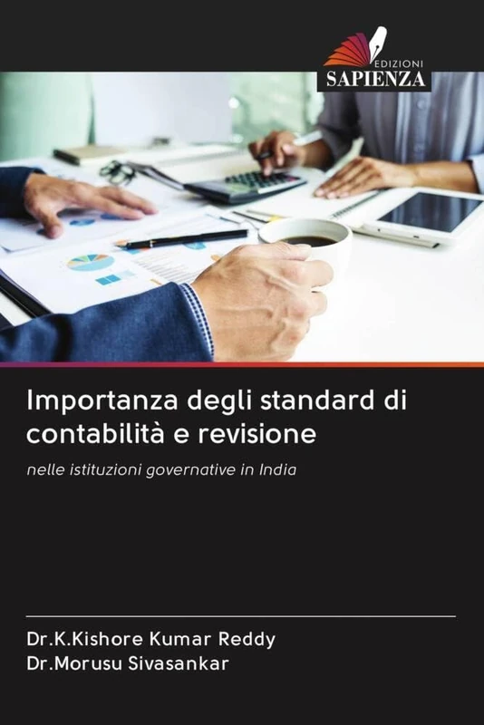Importanza degli standard di contabilità e revisione: nelle istituzioni governative in India