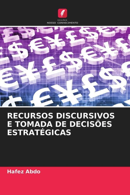 Recursos Discursivos E Tomada de Decisões Estratégicas