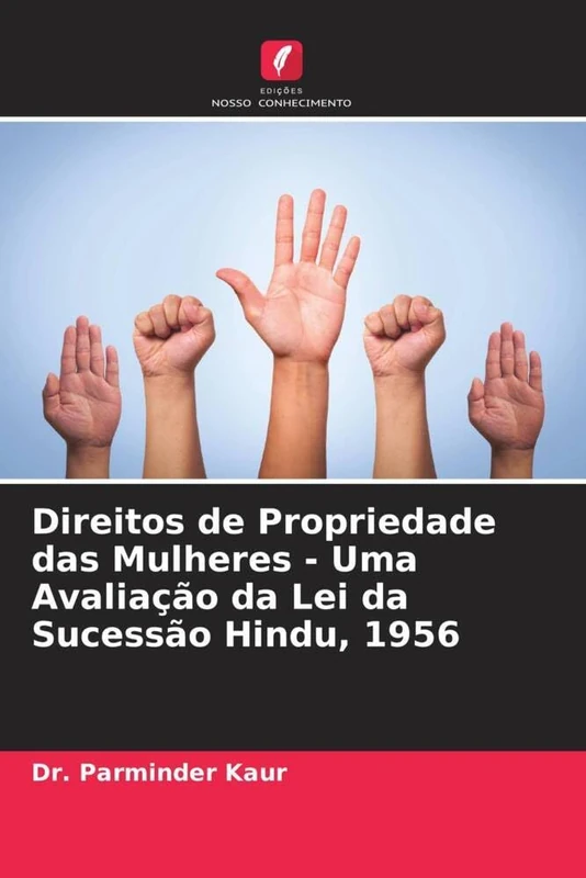 Direitos de Propriedade das Mulheres - Uma Avaliação da Lei da Sucessão Hindu, 1956 - Image 1