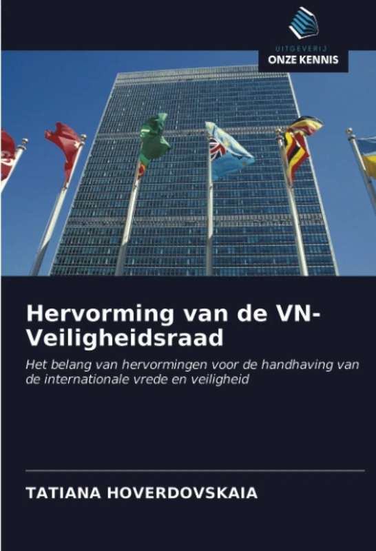 Hervorming van de VN-Veiligheidsraad: Het belang van hervormingen voor de handhaving van de internationale vrede en veiligheid - Image 1