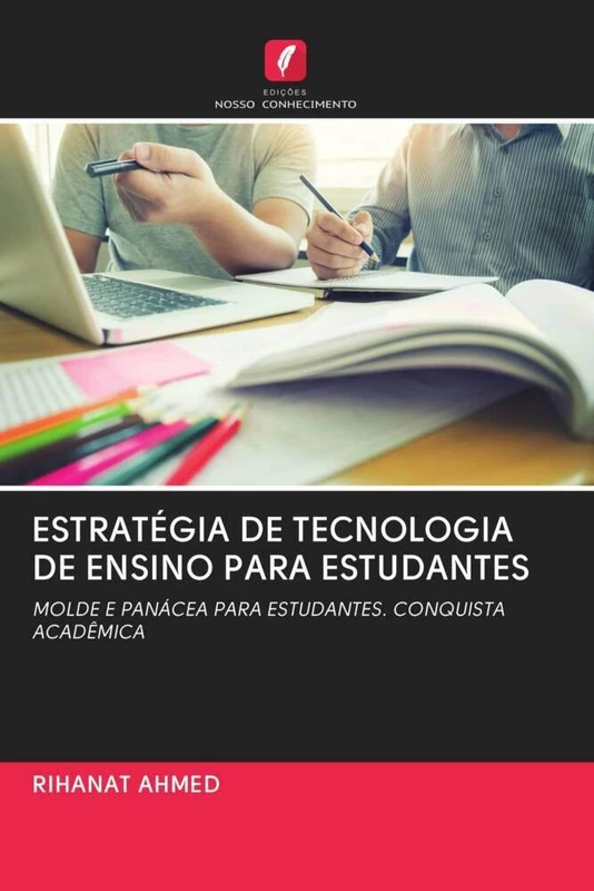 ESTRATÉGIA DE TECNOLOGIA DE ENSINO PARA ESTUDANTES: MOLDE E PANÁCEA PARA ESTUDANTES. CONQUISTA ACADÊMICA - Image 1