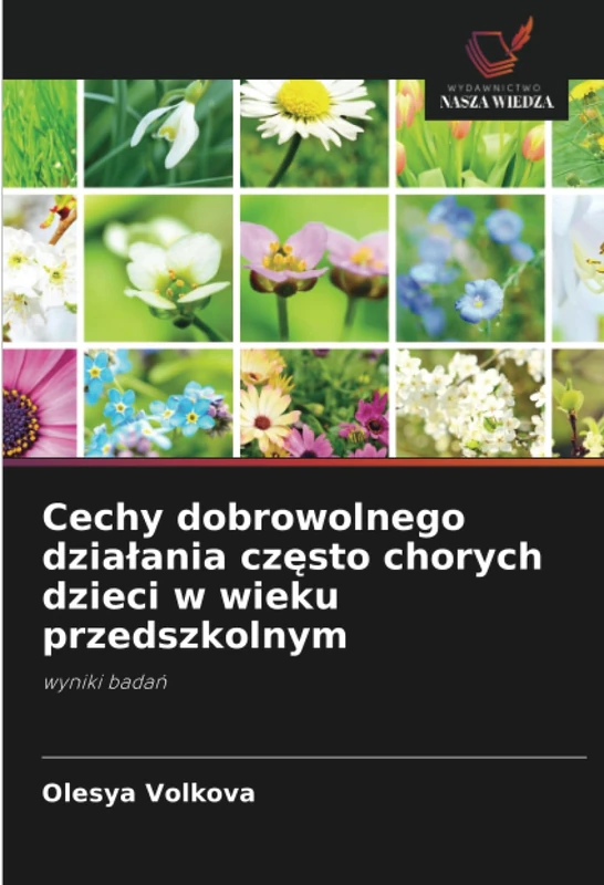 Cechy dobrowolnego działania często chorych dzieci w wieku przedszkolnym: wyniki badań - Image 1