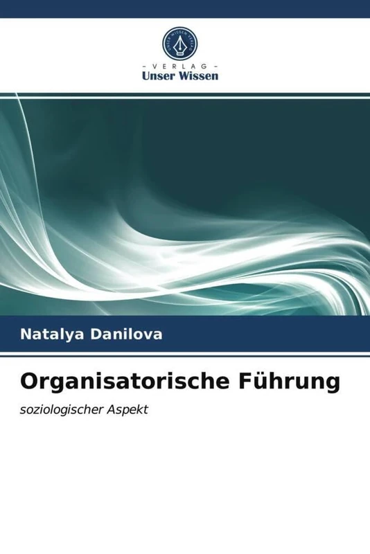Organisatorische Führung: soziologischer Aspekt - Image 1