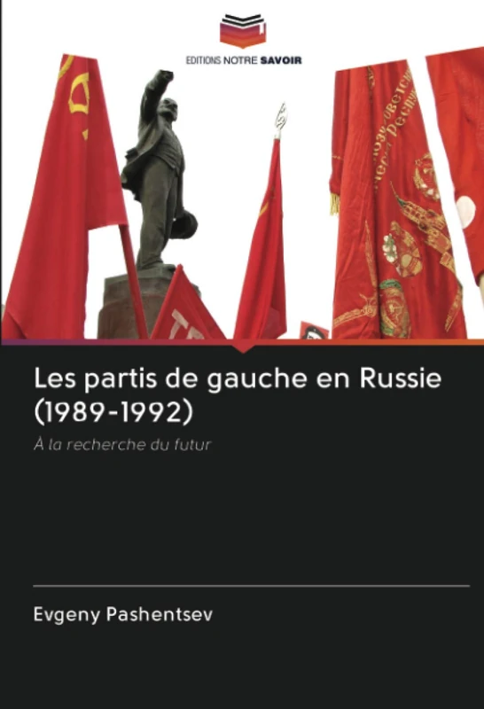 Les partis de gauche en Russie (1989-1992): À la recherche du futur - Image 1
