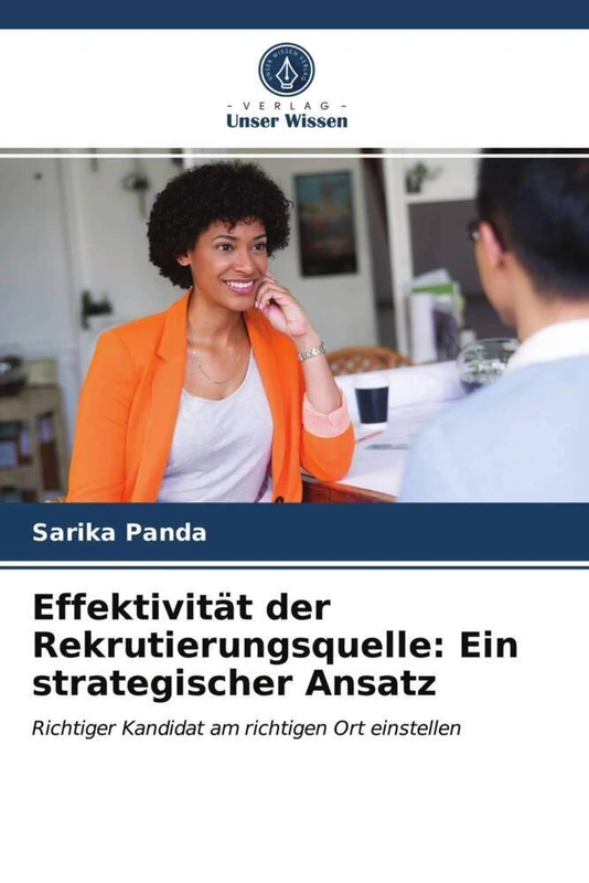 Effektivität der Rekrutierungsquelle: Ein strategischer Ansatz: Richtiger Kandidat am richtigen Ort einstellen